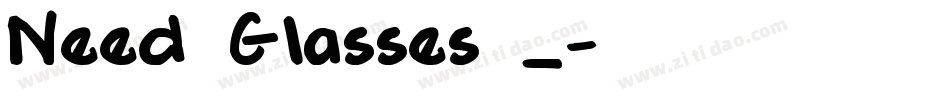 Need Glasses _字体转换